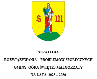 Ogłoszenie o wyłożeniu do wglądu publicznego projektu "Strategii Rozwiązywania Problemów Społecznych Gminy Góra Świętej Małgorzaty na lata 2023-2030"