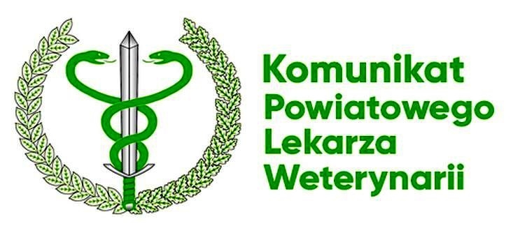 Powiatowy Lekarz Weterynarii w kutnie informuje