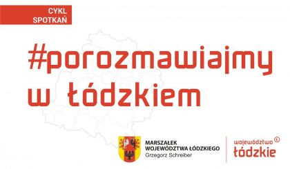 „Porozmawiajmy w Łódzkiem” wystartowało w powiecie łęczyckim