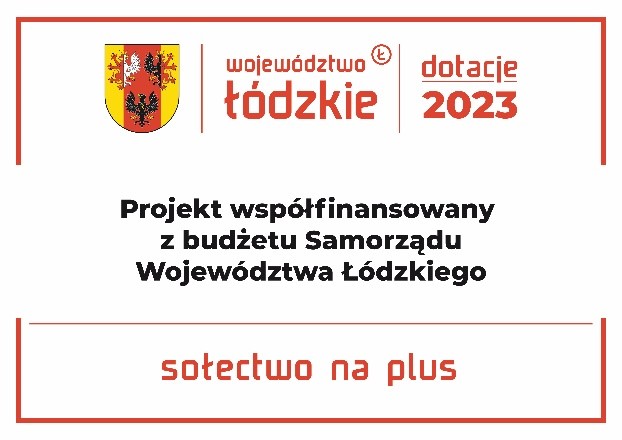 Projekty lokalne „SOŁECTWO NA PLUS” oraz projekt  „INFRASTRUKTURA SOŁECKA NA PLUS”,  realizowane w 2023 roku na terenie gminy  Góra Świętej Małgorzaty, współfinansowane i finansowane z budżetu Samorządu Województwa Łódzkiego